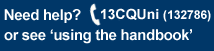 Need help? Phone 13CQUni (132786)